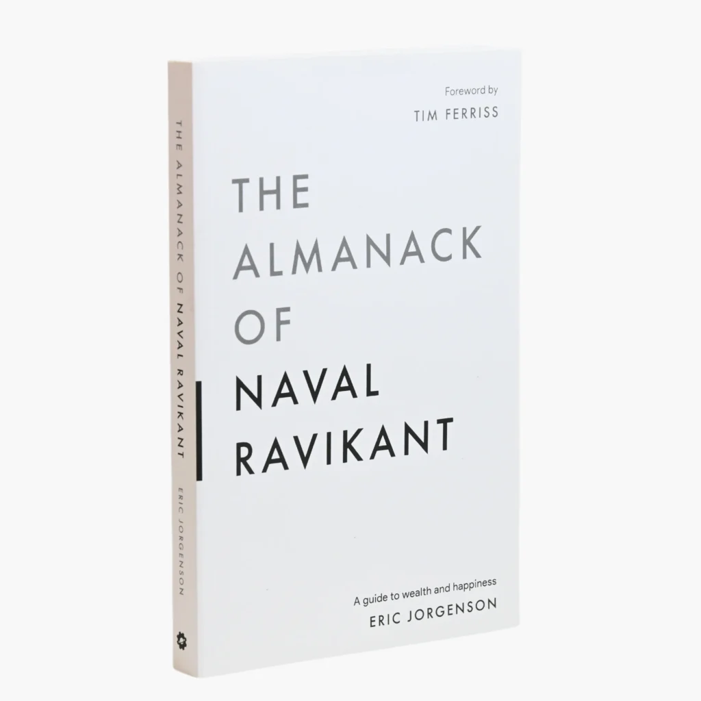 The Almanack of Naval Ravikant