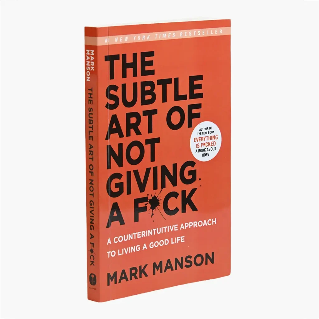 The Subtle Art of Not Giving a F*ck
