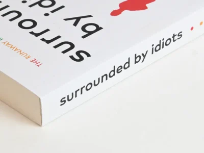 Surrounded by Idiots